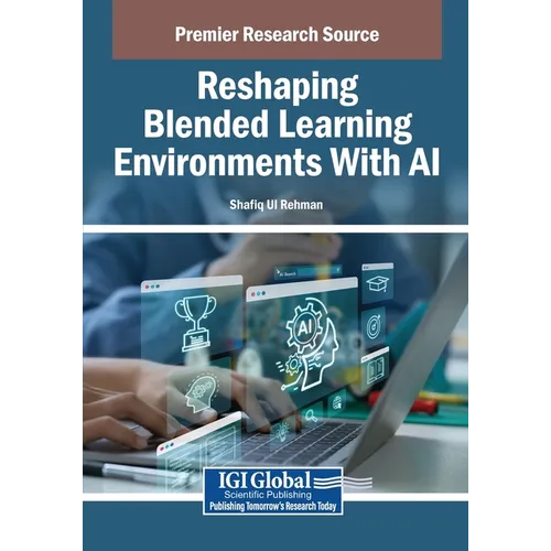 Reshaping Blended Learning Environments With AI - Paperback