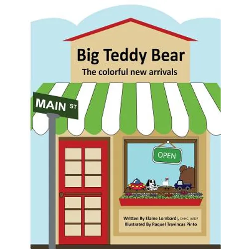 Big Teddy Bear: The colorful new arrivals - Paperback