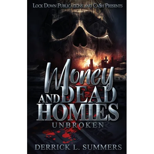 Money and Dead Homies - Paperback