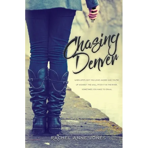 Chasing Denver - Paperback