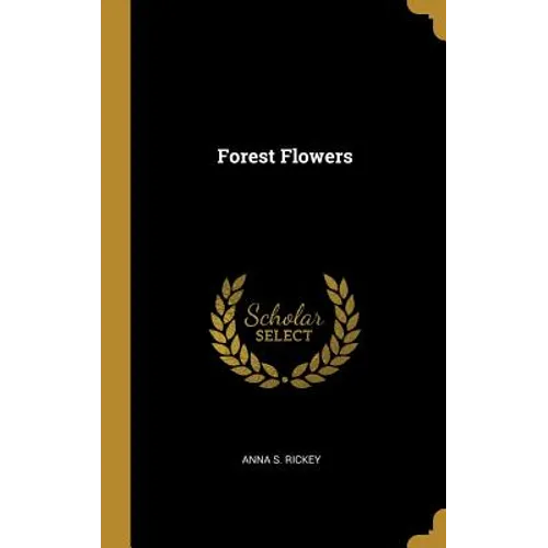 Forest Flowers - Hardcover