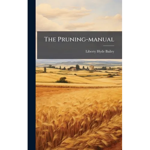 The Pruning-manual - Hardcover