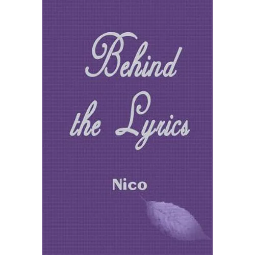 Behind the Lyrics - Paperback