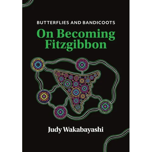 Butterflies and Bandicoots: On Becoming Fitzgibbon - Paperback