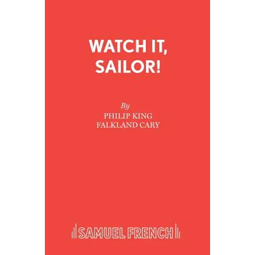 Watch it, Sailor! - Paperback