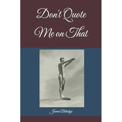 Don't Quote Me on That - Paperback