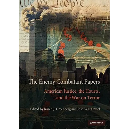 The Enemy Combatant Papers - Hardcover