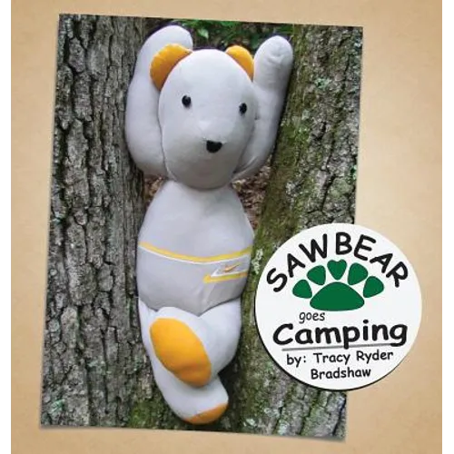 Sawbear goes Camping - Hardcover