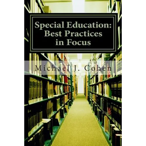 Special Education: Best Practices in Focus - Paperback
