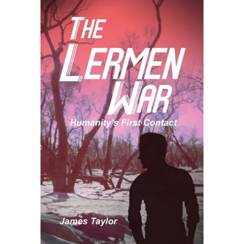 The Lermen War: Humanity's First Contact - Paperback