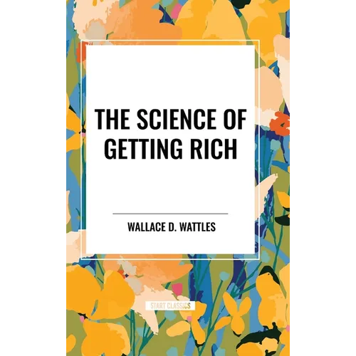 The Science of Getting Rich