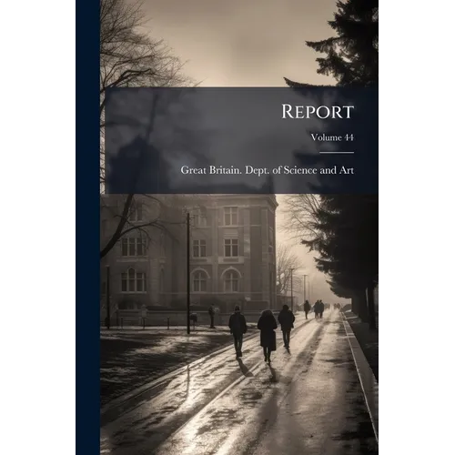 Report; Volume 44 - Paperback