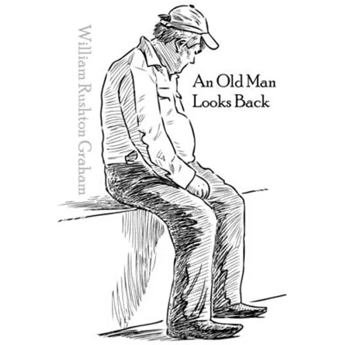 An Old Man Looks Back: Poems and Things