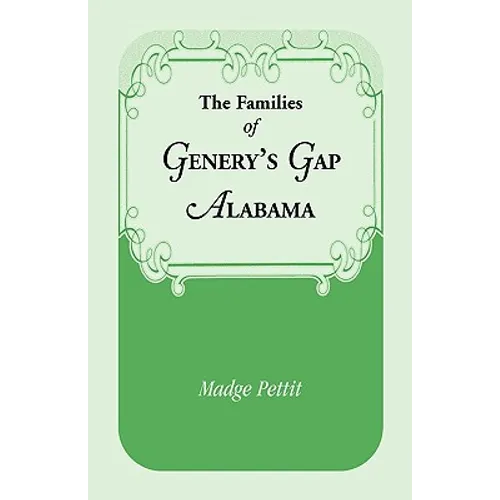 The Families of Genery's Gap, Alabama - Paperback