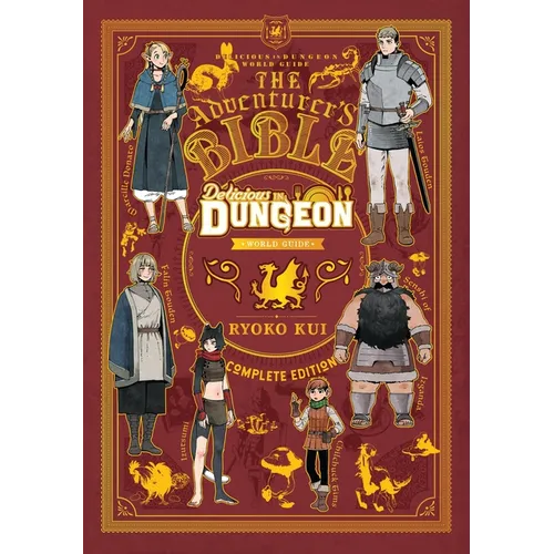 Delicious in Dungeon World Guide: The Adventurer's Bible, Complete Edition - Paperback