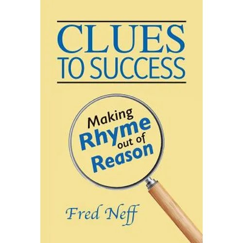 Clues to Success: Making Rhyme out of Reason