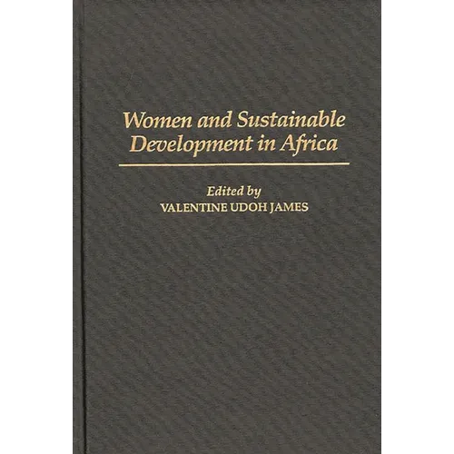 Women and Sustainable Development in Africa - Hardcover