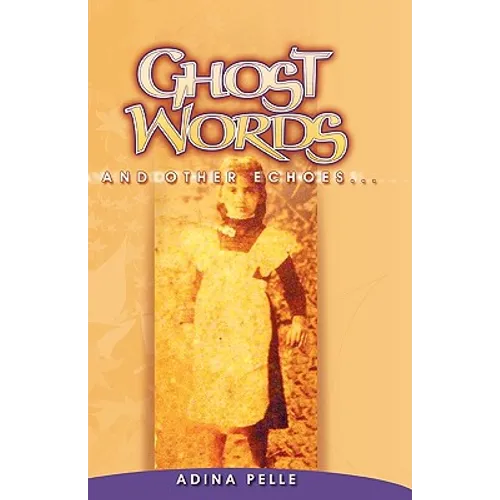 Ghost Words and Other Echoes... - Hardcover
