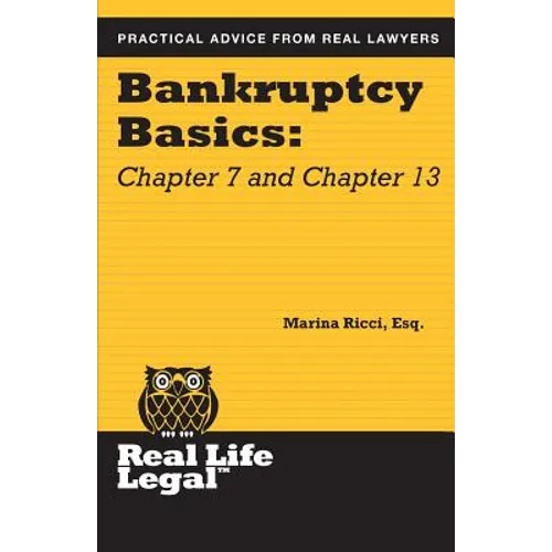 Bankruptcy Basics: Chapter 7 and Chapter 13 - Paperback