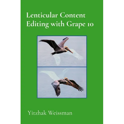 Lenticular Content Editing with Grape 10 - Paperback