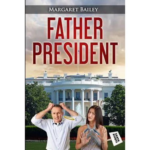 Father President - Paperback