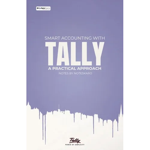 Smart Accounting with Tally: A Practical Approach - Paperback