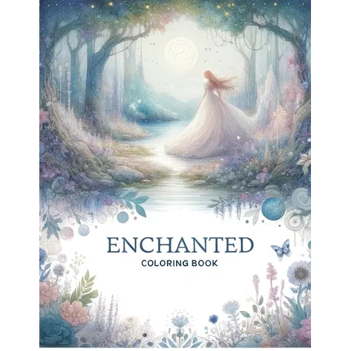 Enchanted Coloring Book: Embark on an artistic journey through enchanted realms, where every stroke of your pencil brings to life the extraordi