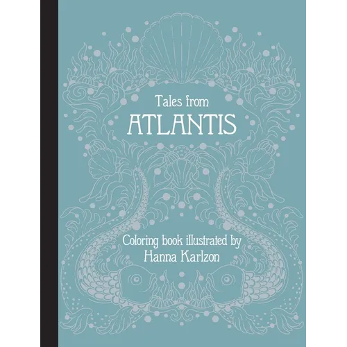Tales from Atlantis: Hardcover Adult Coloring Book Featuring Thick, High-Quality Paper - Hardcover