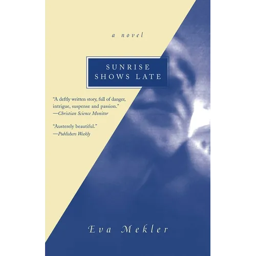 Sunrise Shows Late - Paperback