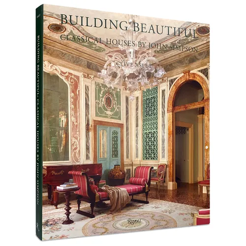 Building Beautiful: Classical Houses by John Simpson - Hardcover