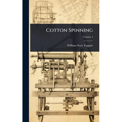 Cotton Spinning - Hardcover