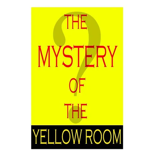 The Mystery Of The Yellow Room - Paperback