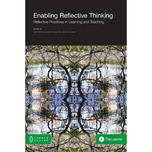 Enabling Reflective Thinking: Reflective Practice in Learning and Teaching - Paperback