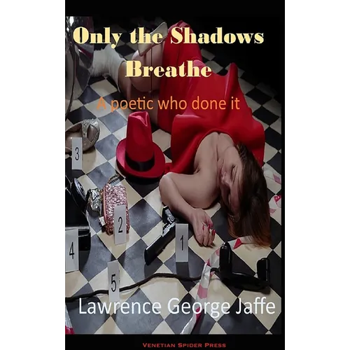 Only the Shadows Breathe - Hardcover