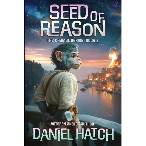 Seed of Reason: The Chamal Series Book 3 - Paperback