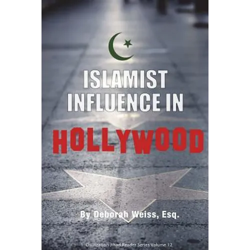 Islamist Influence in Hollywood - Paperback