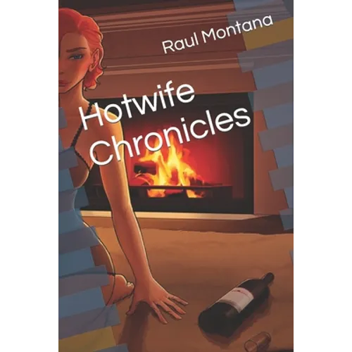 Hotwife Chronicles - Paperback