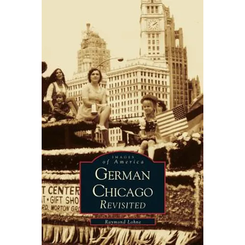 German Chicago Revisited - Hardcover