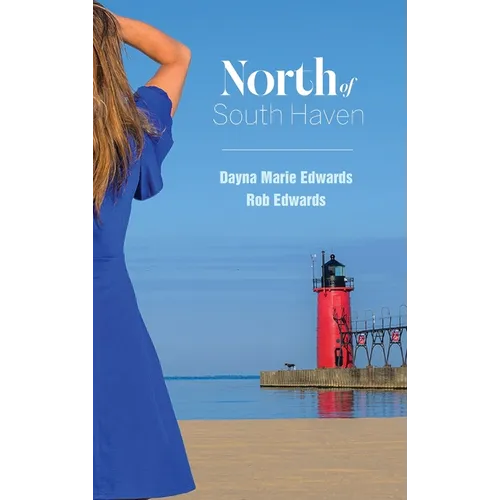 North of South Haven - Hardcover