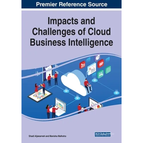 Impacts and Challenges of Cloud Business Intelligence - Paperback