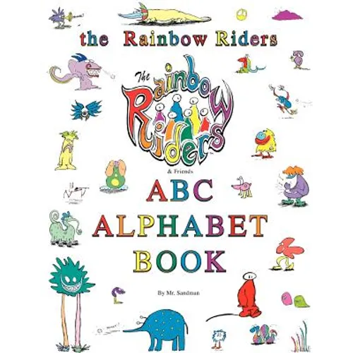 The Rainbow Riders ABC Alphabet Book - Paperback