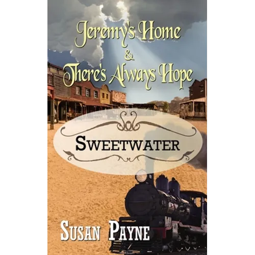 Jeremy's Home & There's Always Hope - Paperback