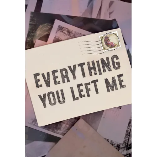 Everything You Left Me - Library Binding