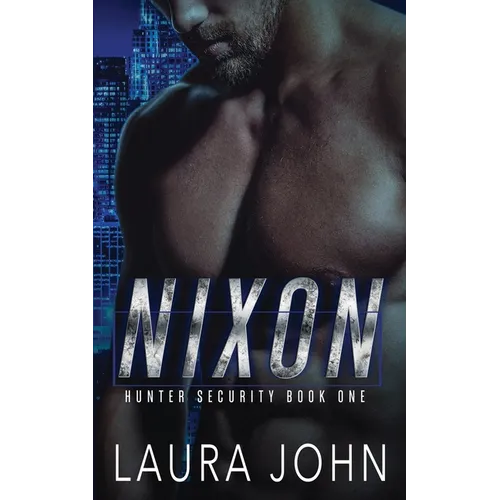 Nixon: An m/m bodyguard romance - Paperback