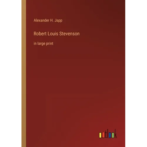 Robert Louis Stevenson: in large print - Paperback
