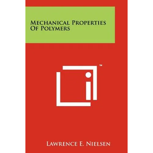 Mechanical Properties Of Polymers - Paperback