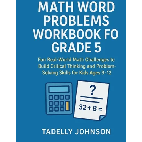 Math Word Problems Grade 5: Grade 5 Math Word Problems - Paperback