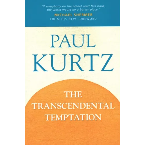 The Transcendental Temptation: A Critique of Religion and the Paranormal - Paperback