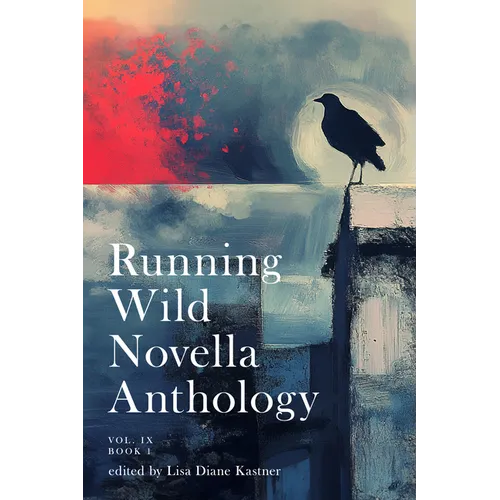 Running Wild Novella Anthology Volume 9 Book 1 - Paperback