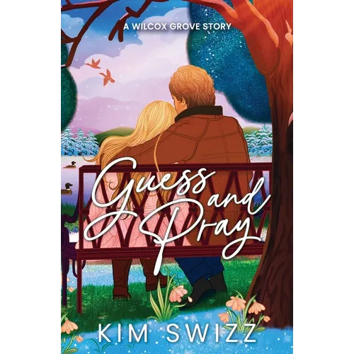 Guess and Pray (A Wilcox Grove Story) - Paperback